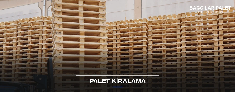 Bağcılar Aylık Palet Kiralama